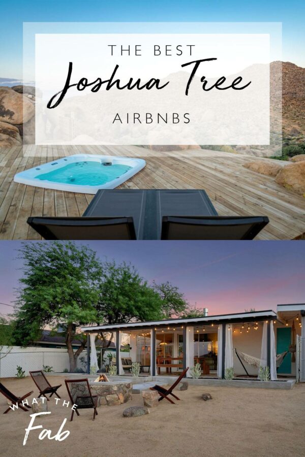 The 10 Best Joshua Tree Airbnbs For The PERFECT Stay 2023