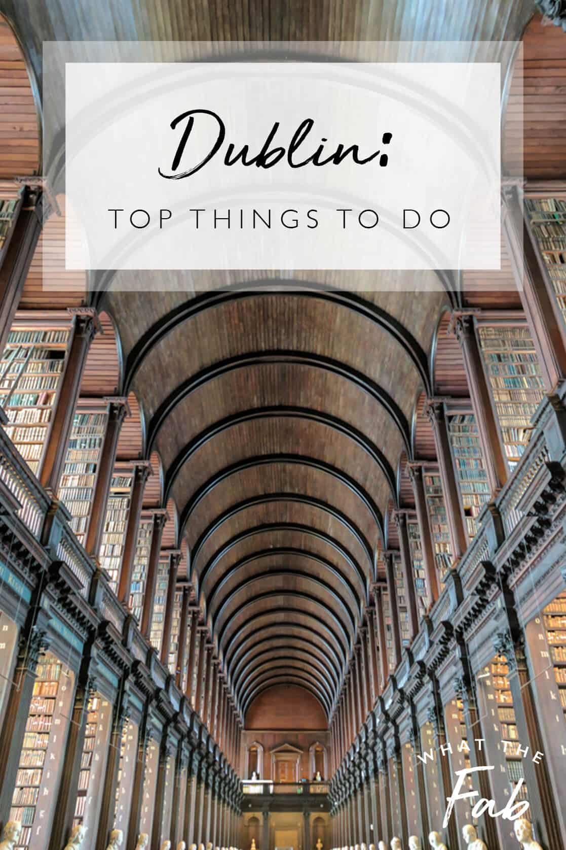 Top Things to do in Dublin