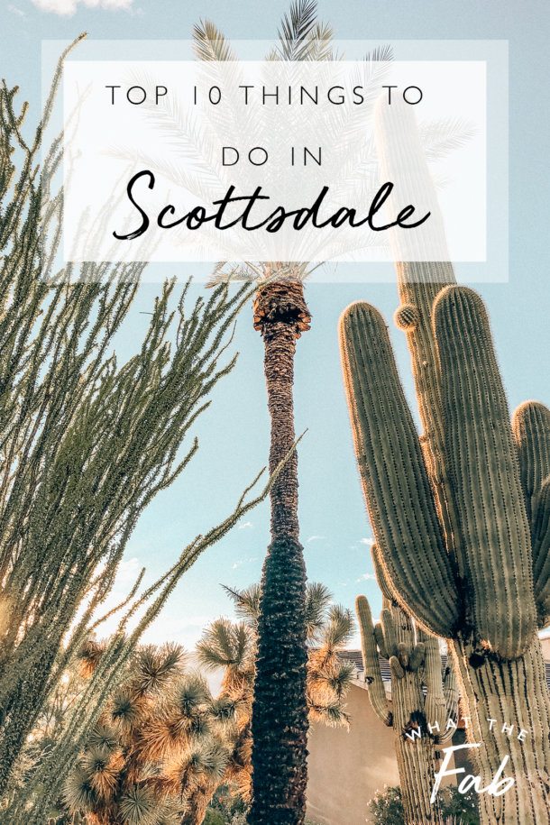 Things to Do in Scottsdale 10 CAN'TMISS Activities