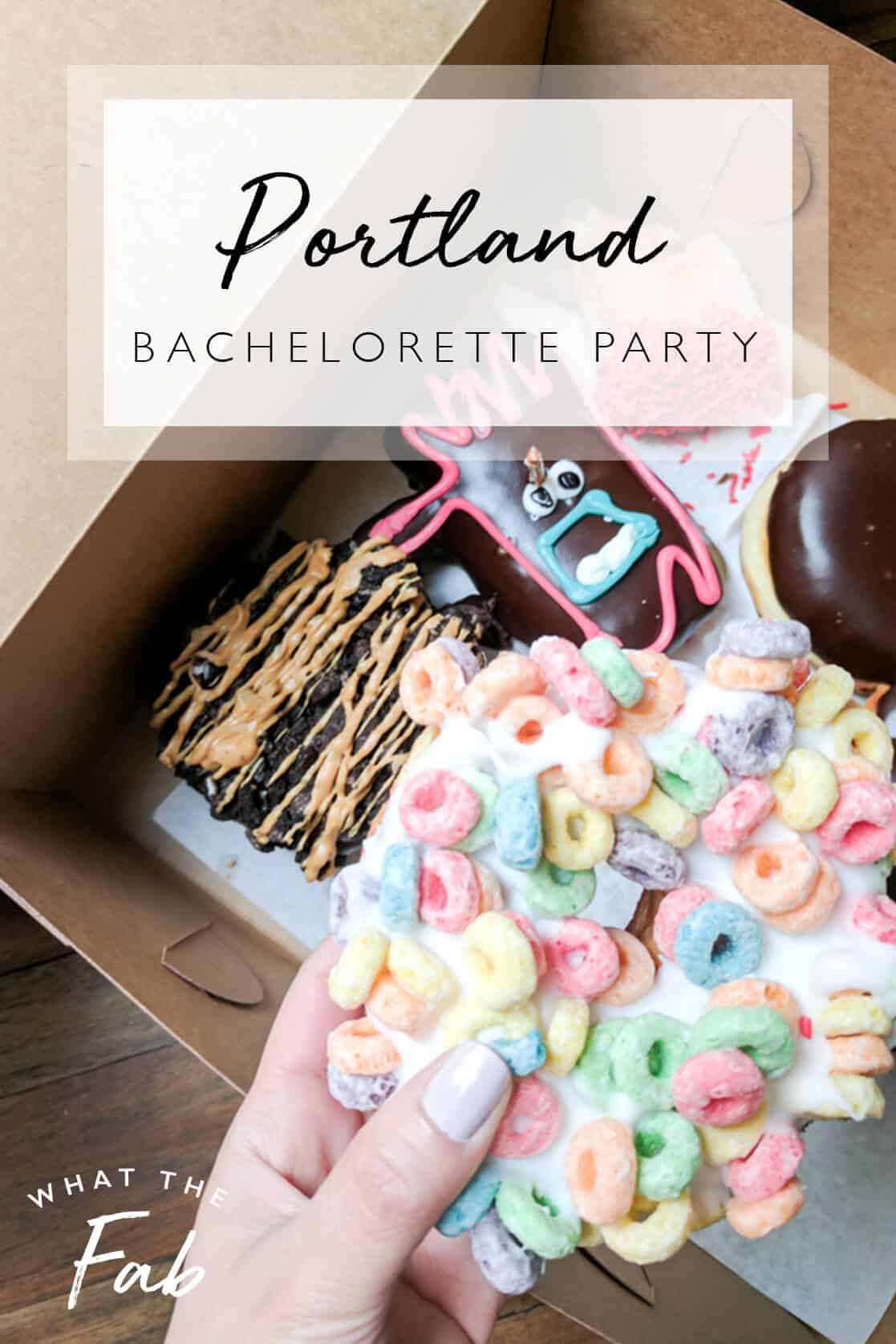 Portland Bachelorette Party, by Travel Blogger What The Fab