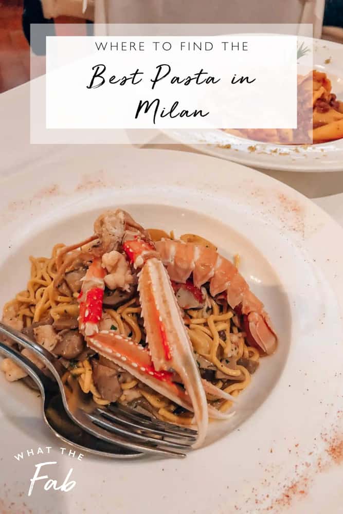 The best pasta in Milan, by travel blogger What The Fab