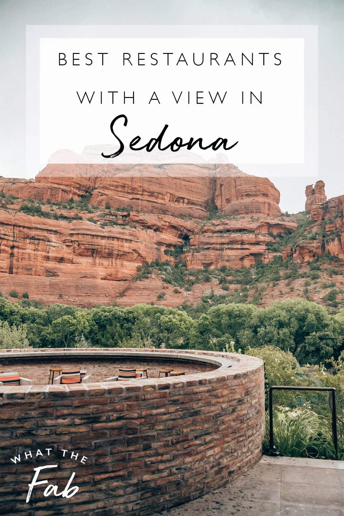 Best Sedona Restaurants with a View, by top travel blogger What The Fab