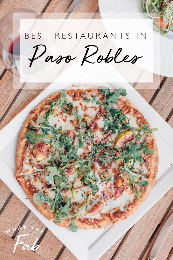Best Paso Robles Restaurants For 2023