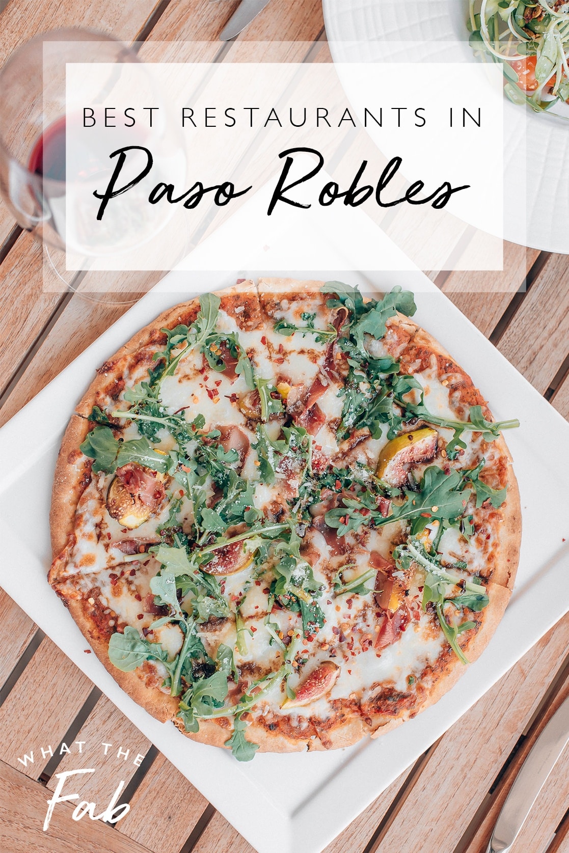 The best Paso Robles restaurants, by travel blogger What The Fab