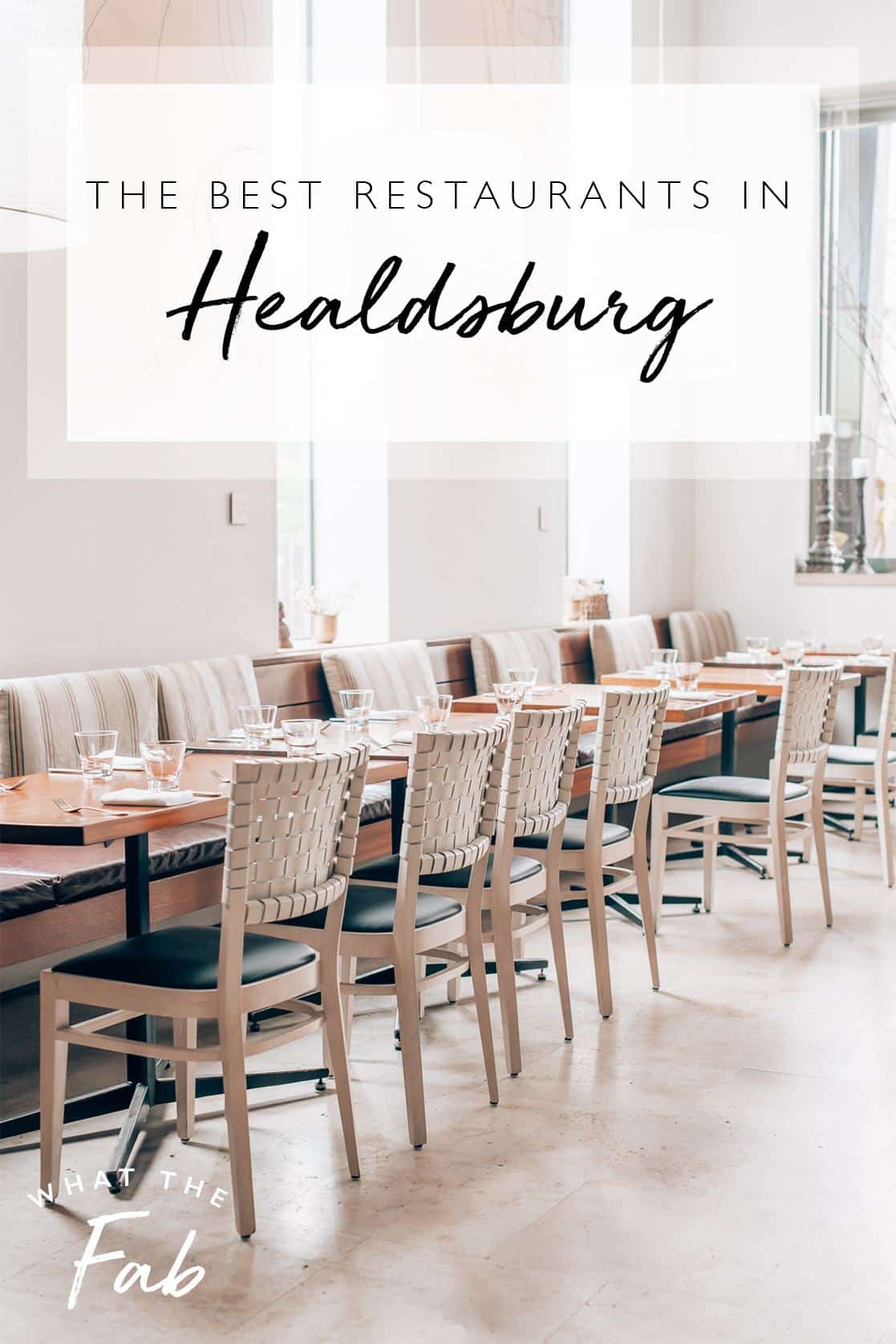 The best restaurants in Healdsburg, by travel blogger What The Fab
