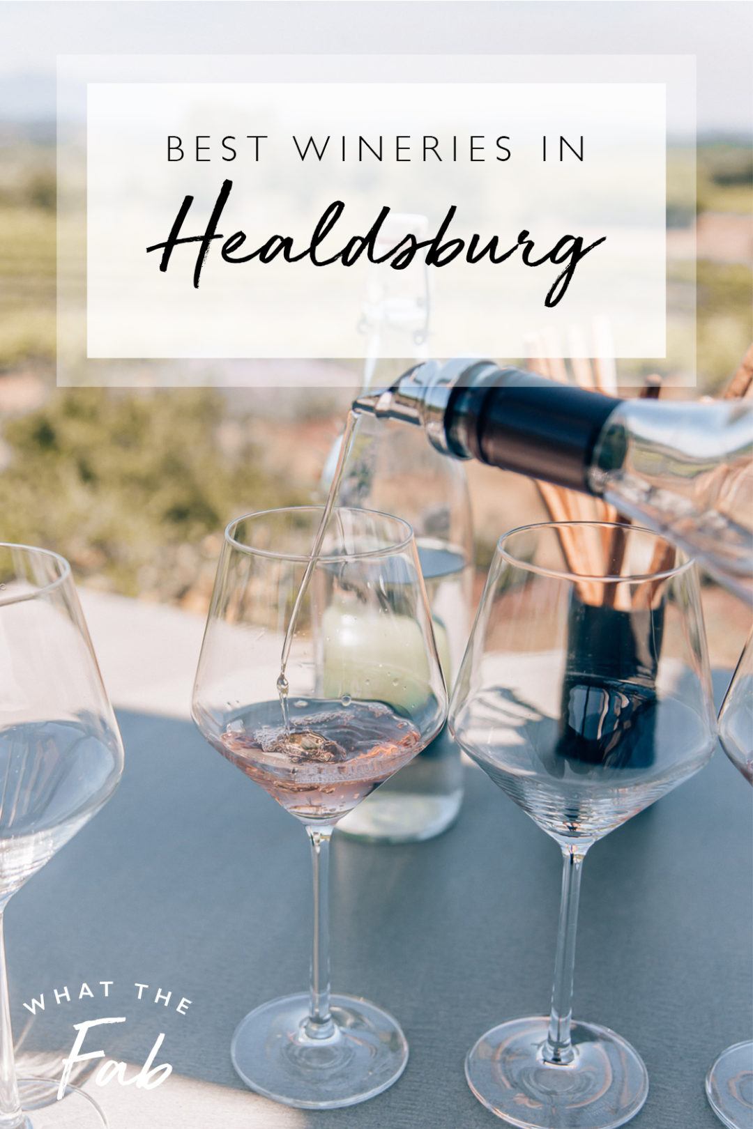 The BEST Wineries in Healdsburg You Need to Visit in 2023