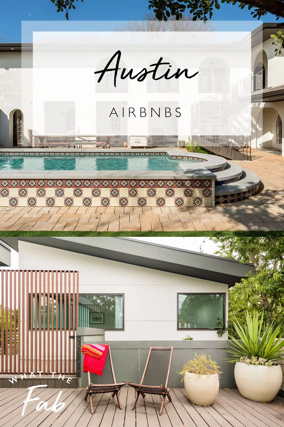 austin airbnbs, by travel blogger What The Fab