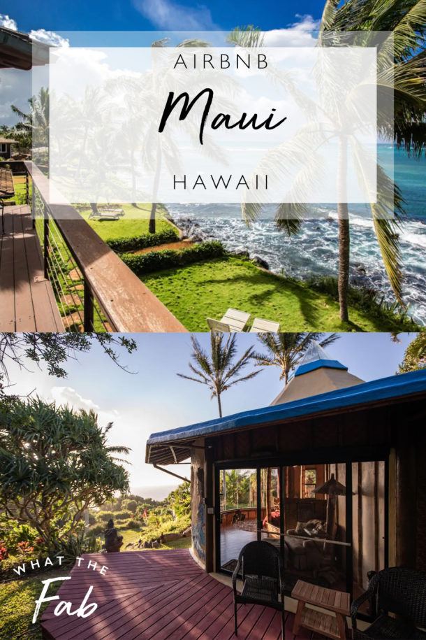 Airbnb Maui Hawaii Complete List of the Best Places to Stay 2023