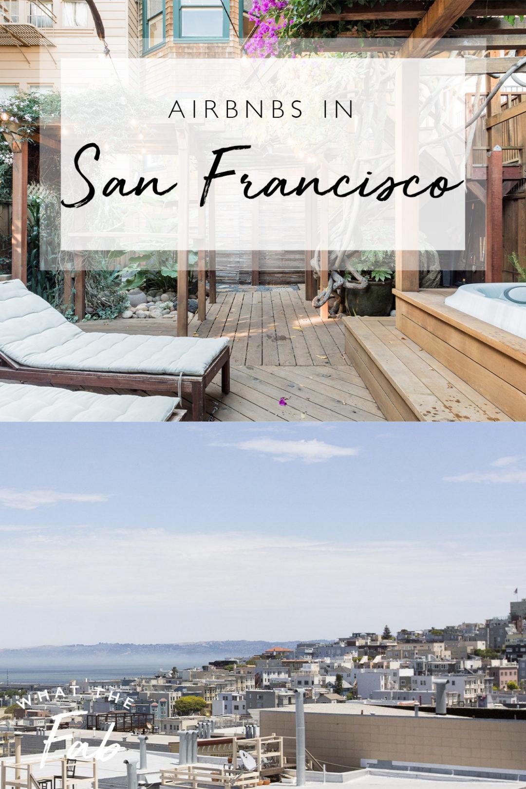 The Best Airbnbs in San Francisco for the PERFECT Stay in 2023