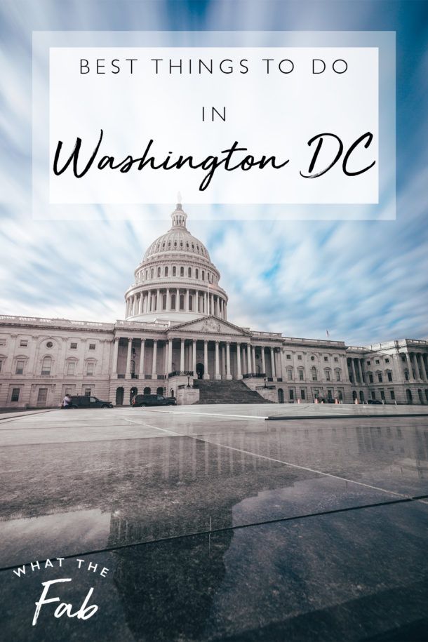 Washington DC Itinerary: The Best Things to Do | 2023