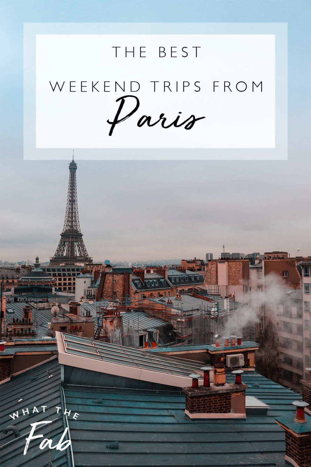 weekend trips from paris