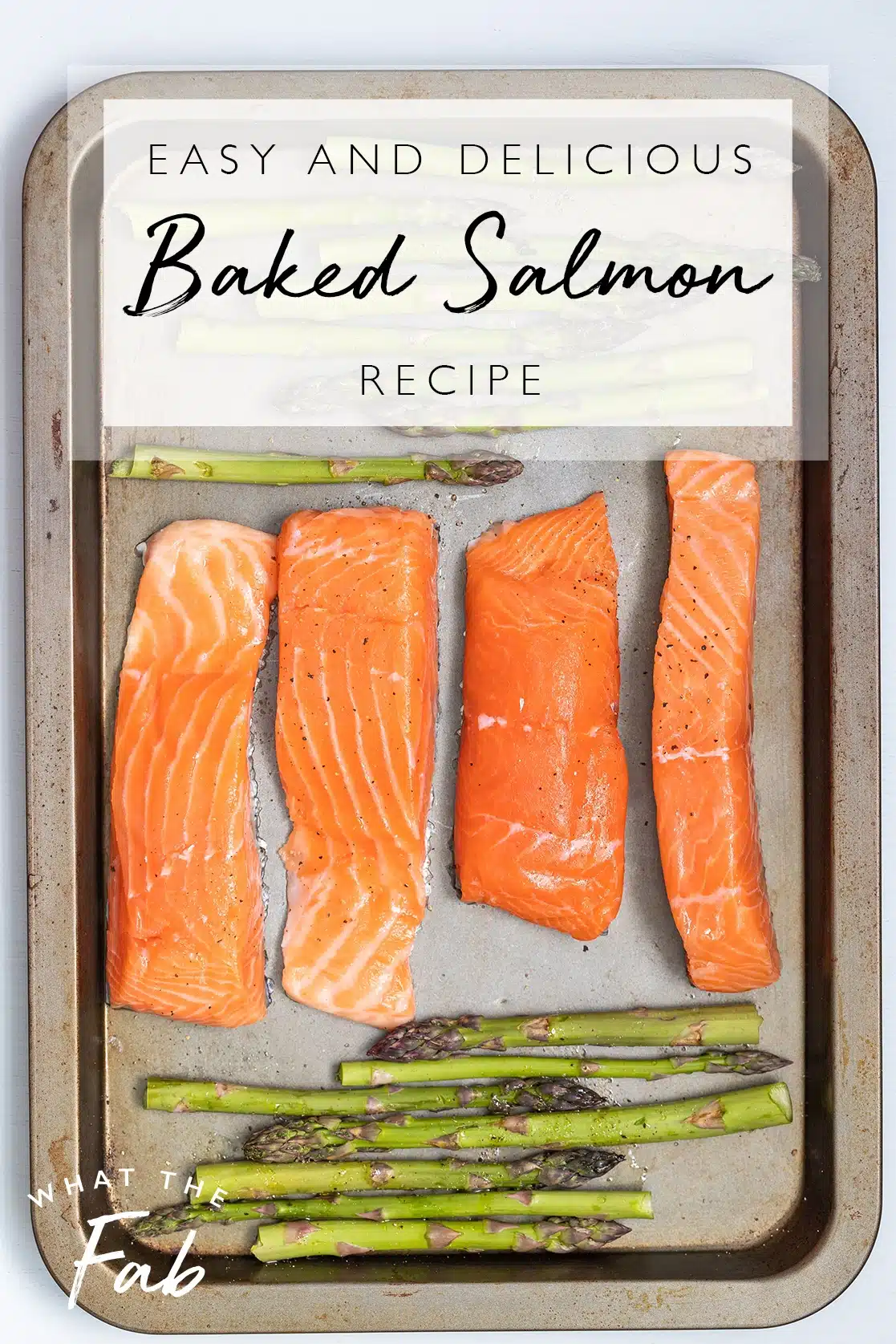 Easy baked salmon recipe, by lifestyle blogger What The Fab