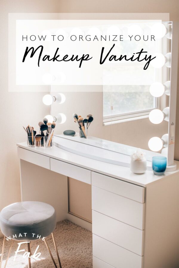 Makeup Vanity Organization: Everything You Need for the Perfect Set Up 