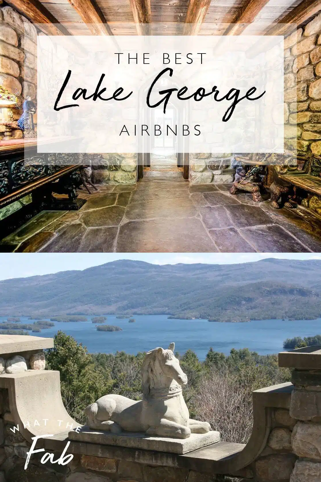 Lake George Airbnb, by Travel Blogger What The Fab