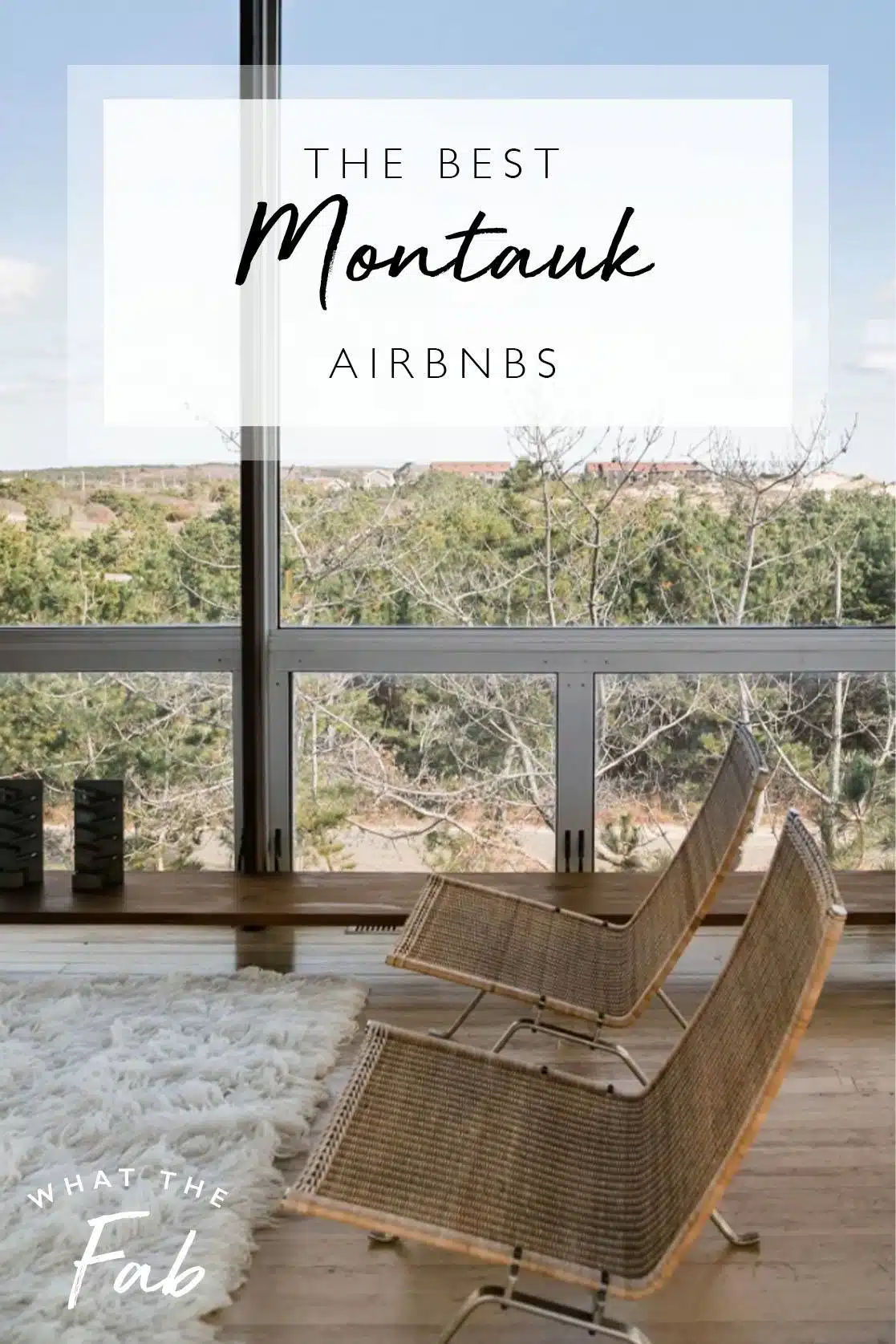 Airbnb Montauk: best places to book, by Travel Blogger What The Fab
