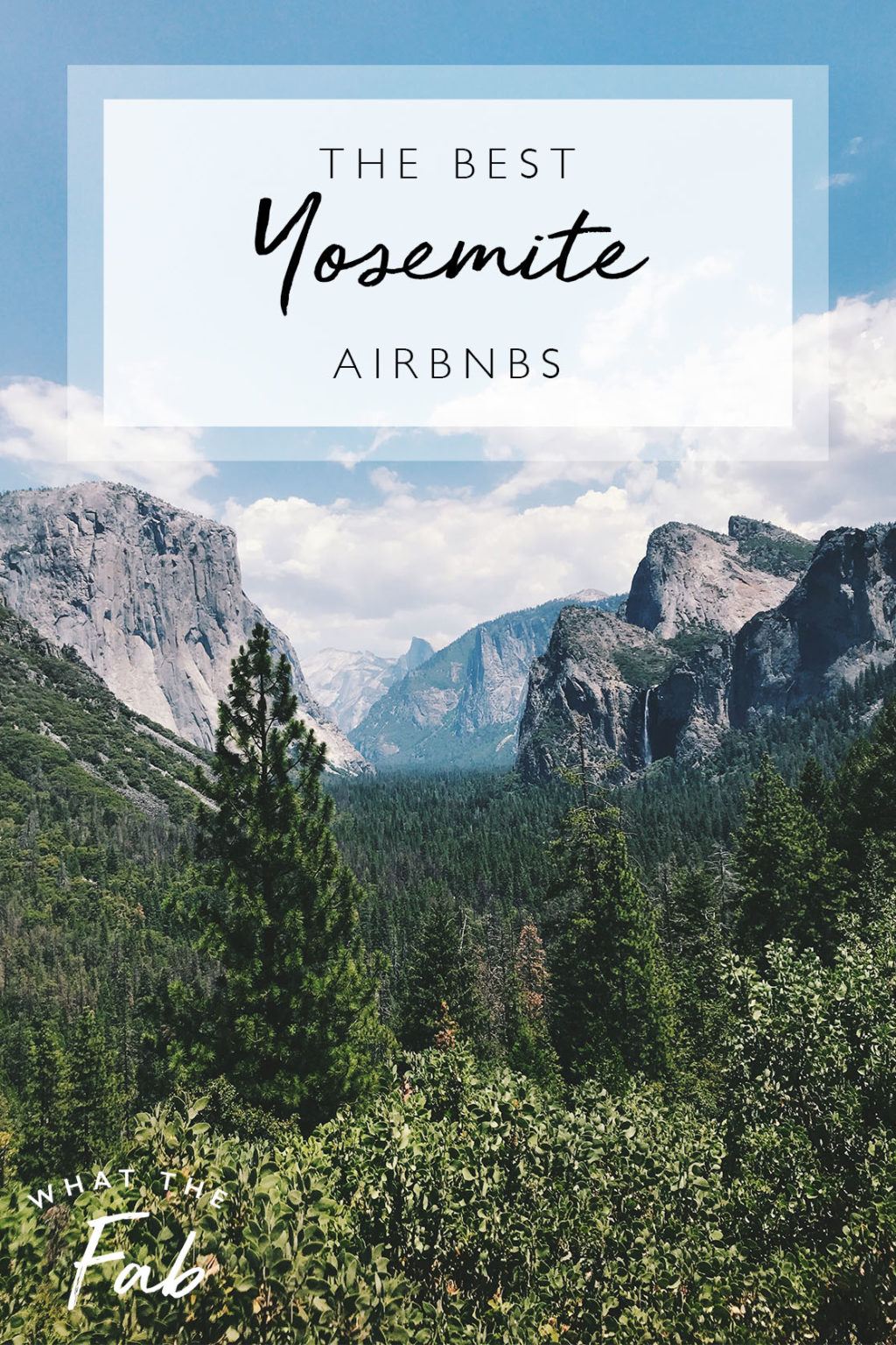 The Best Yosemite Airbnbs for an Incredible Trip 2023
