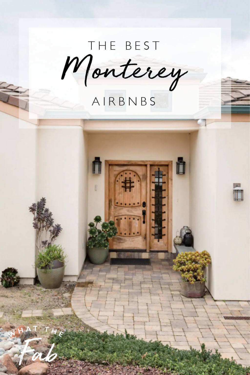 Airbnb Monterey EPIC Monterey Vacation Rentals You'll Love In 2023