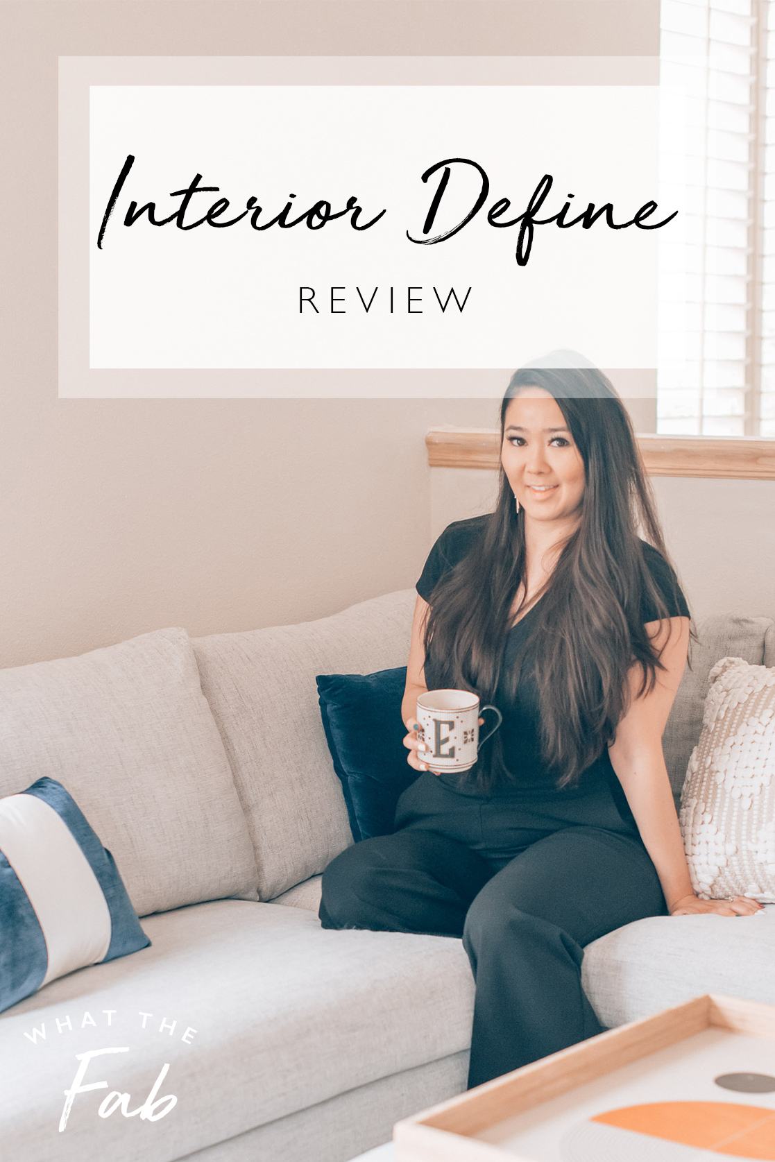 Interior Define sectionals review, by lifestyle blogger What The Fab