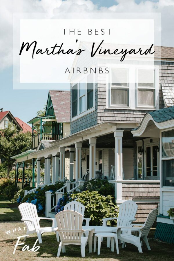 8 BEST Rentals: Airbnb Martha's Vineyard For An Unforgettable Trip 2023