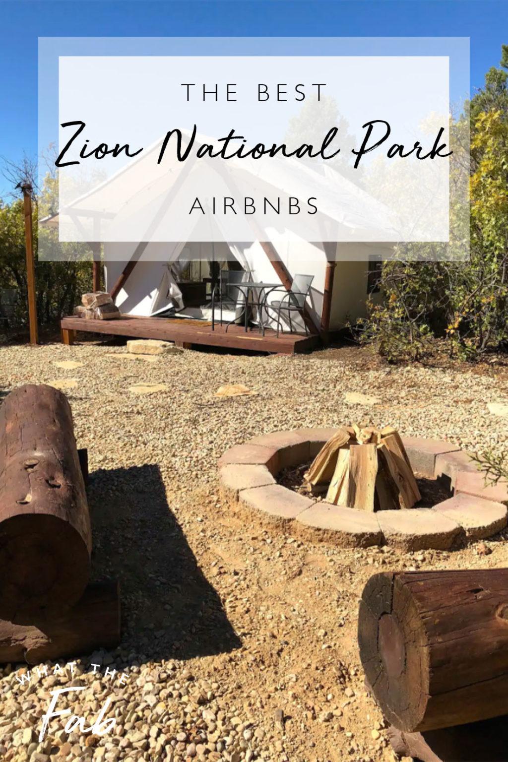 Airbnb Zion National Park 8 BEST Places to Stay for an Amazing Trip In