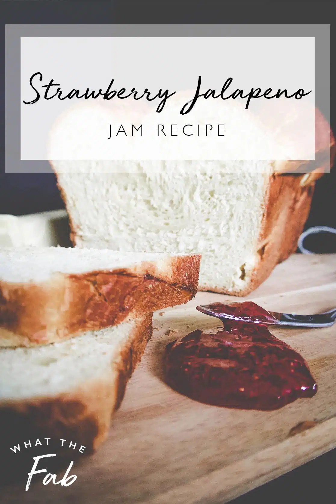 Strawberry jalapeno jam recipe, by lifestyle blogger What The Fab