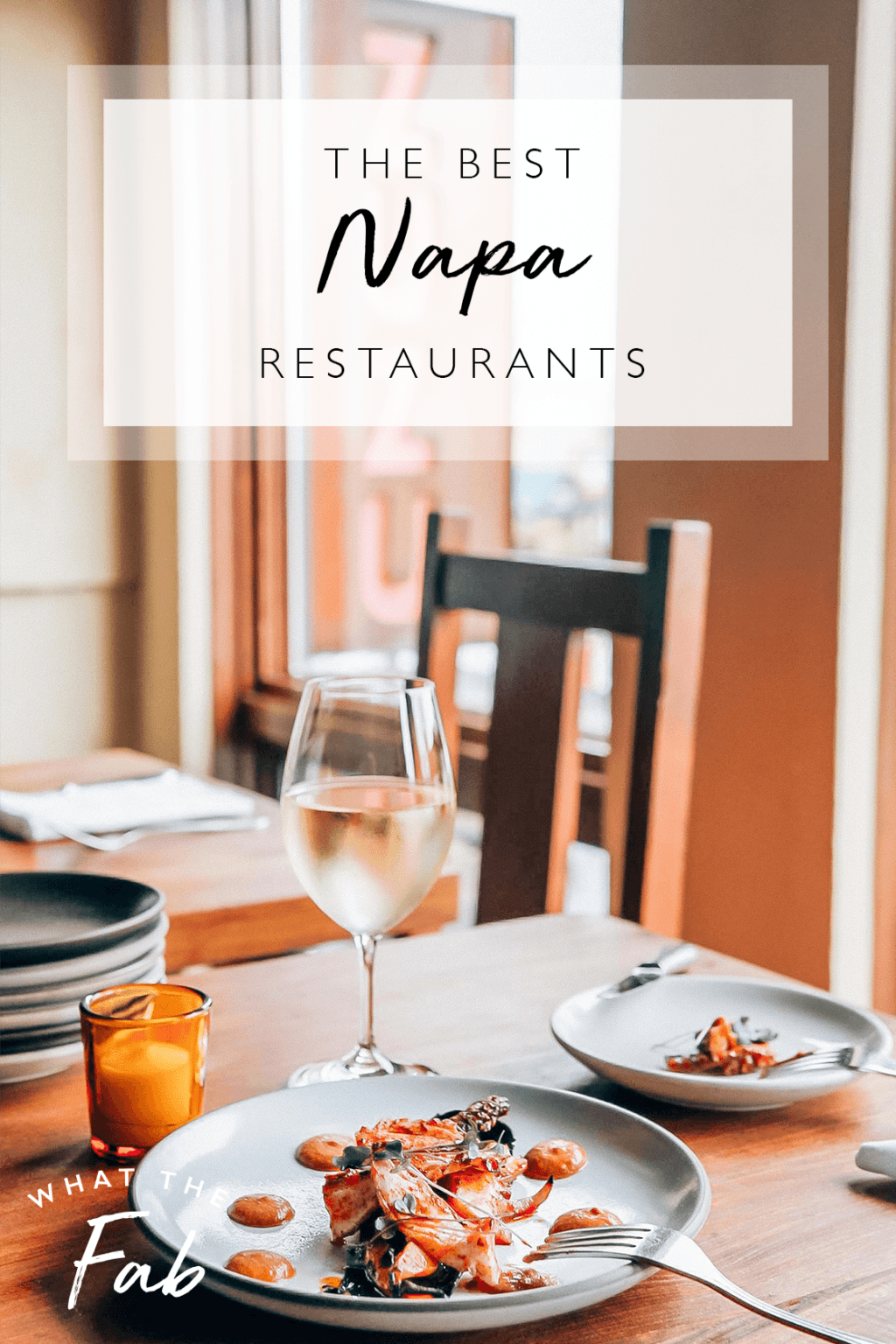 The BEST Napa Restaurants Your Ultimate Guide 2023