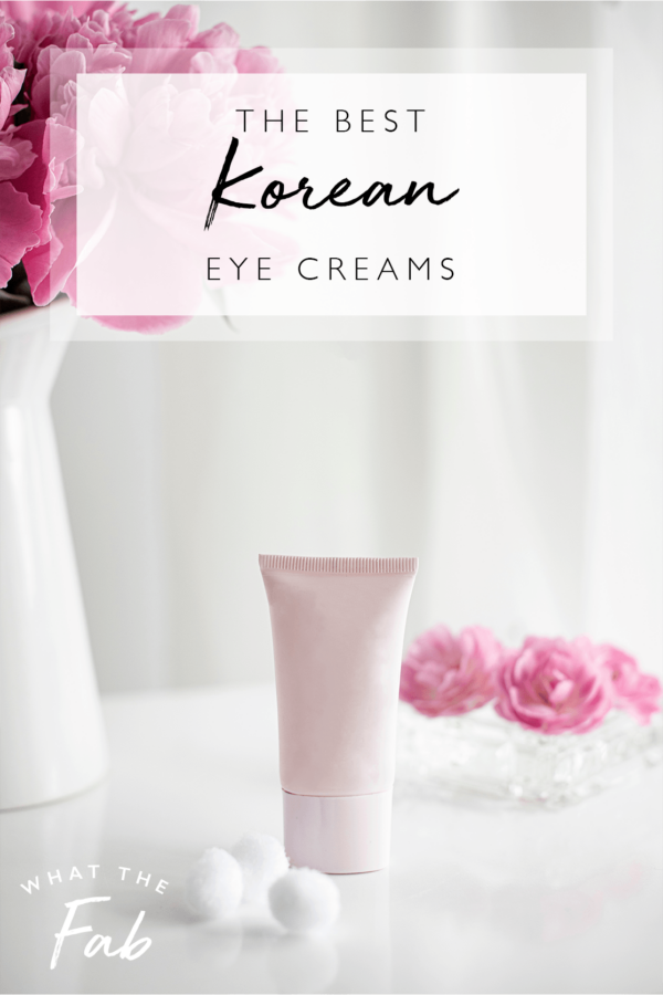 Best Korean Eye Cream Top 10 Products to Use in 2023