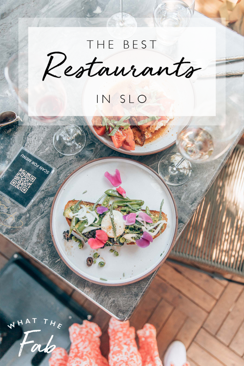 Top Restaurants in SLO 18 of the Best Places to Eat In 2023