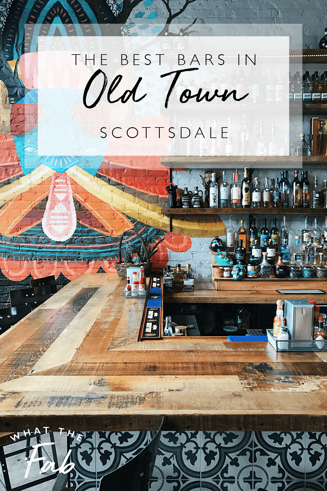 Bars in Old Town Scottsdale, by Blogger What The Fab