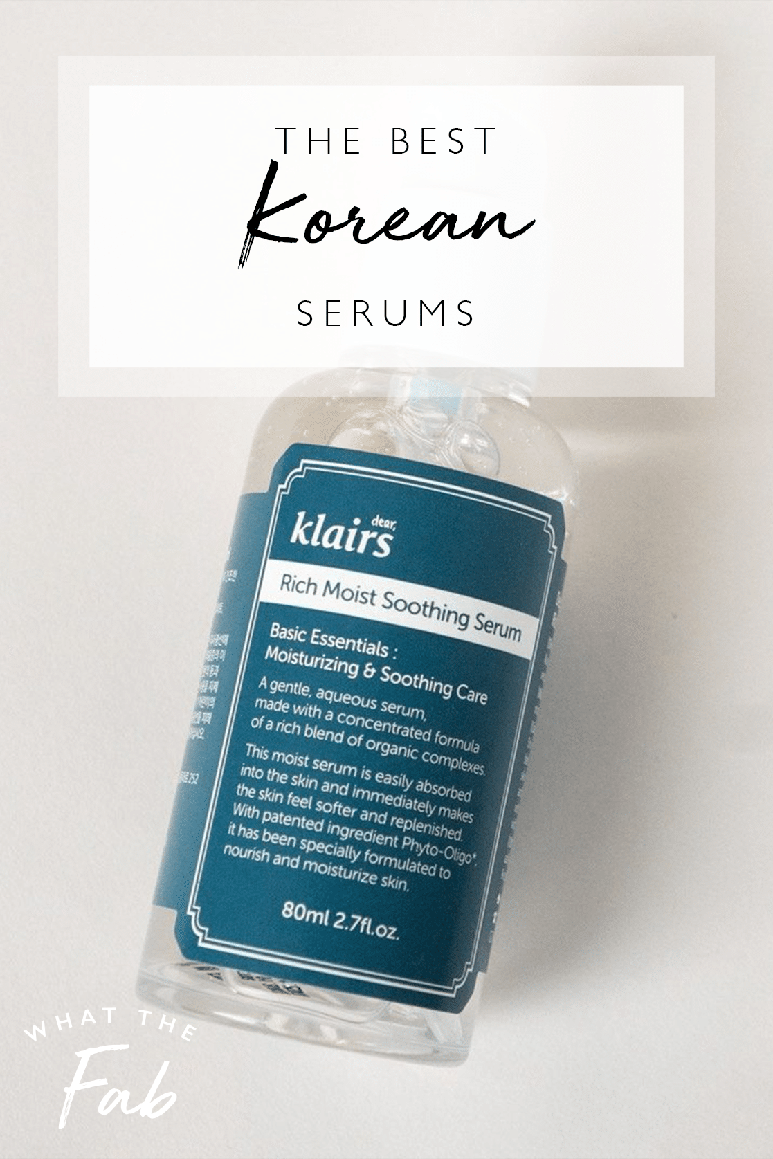Best Korean serums, by beauty blogger What The Fab