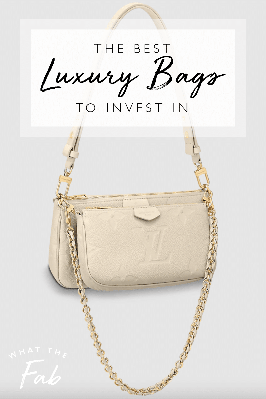 Luxury Bags, by Blogger What The Fab