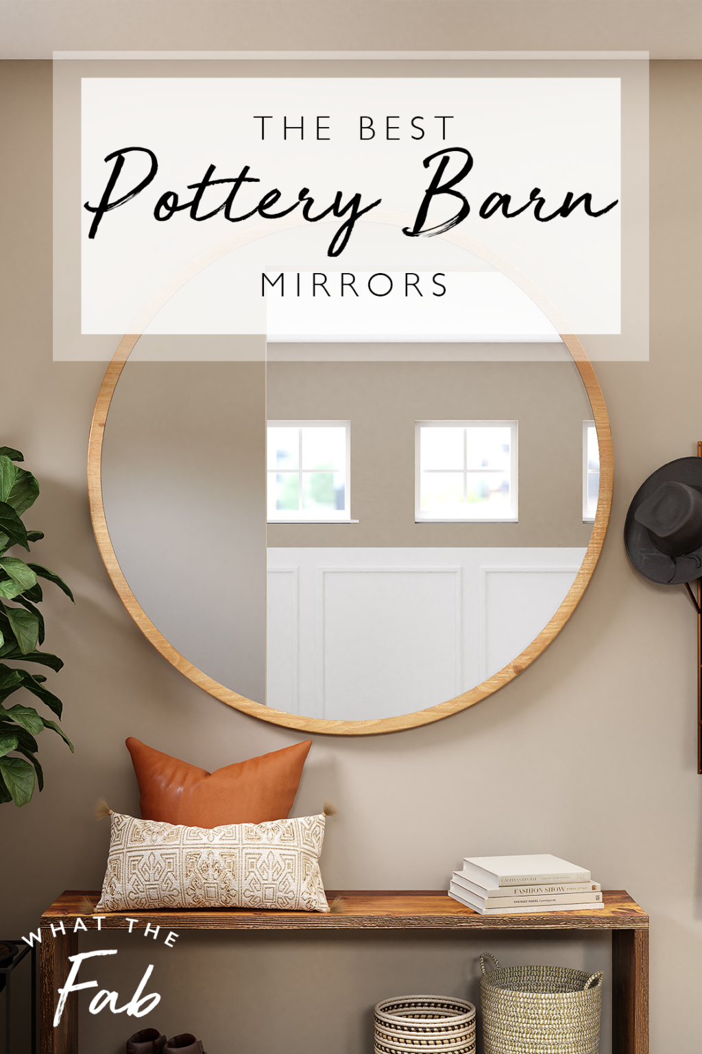 Pottery Barn Mirrors to Add to Your Home in 2023