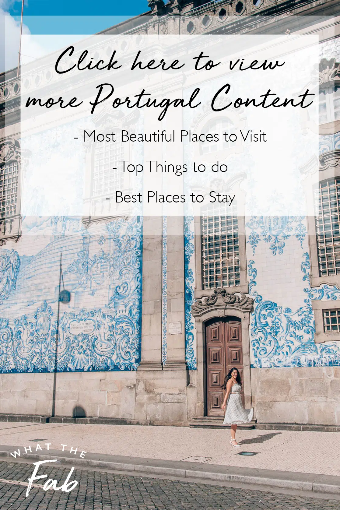 things to do in Portugal by travel blogger What The Fab