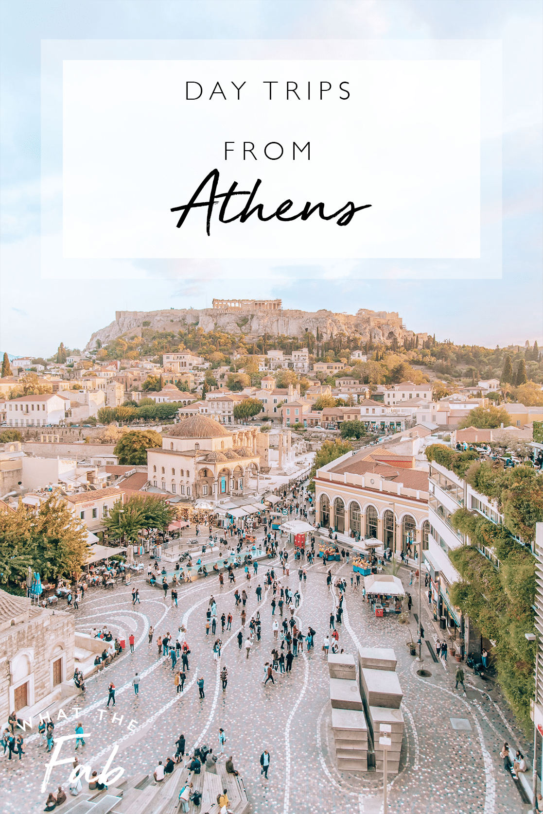 8 Day Trips from Athens, by Travel Blogger What The Fab