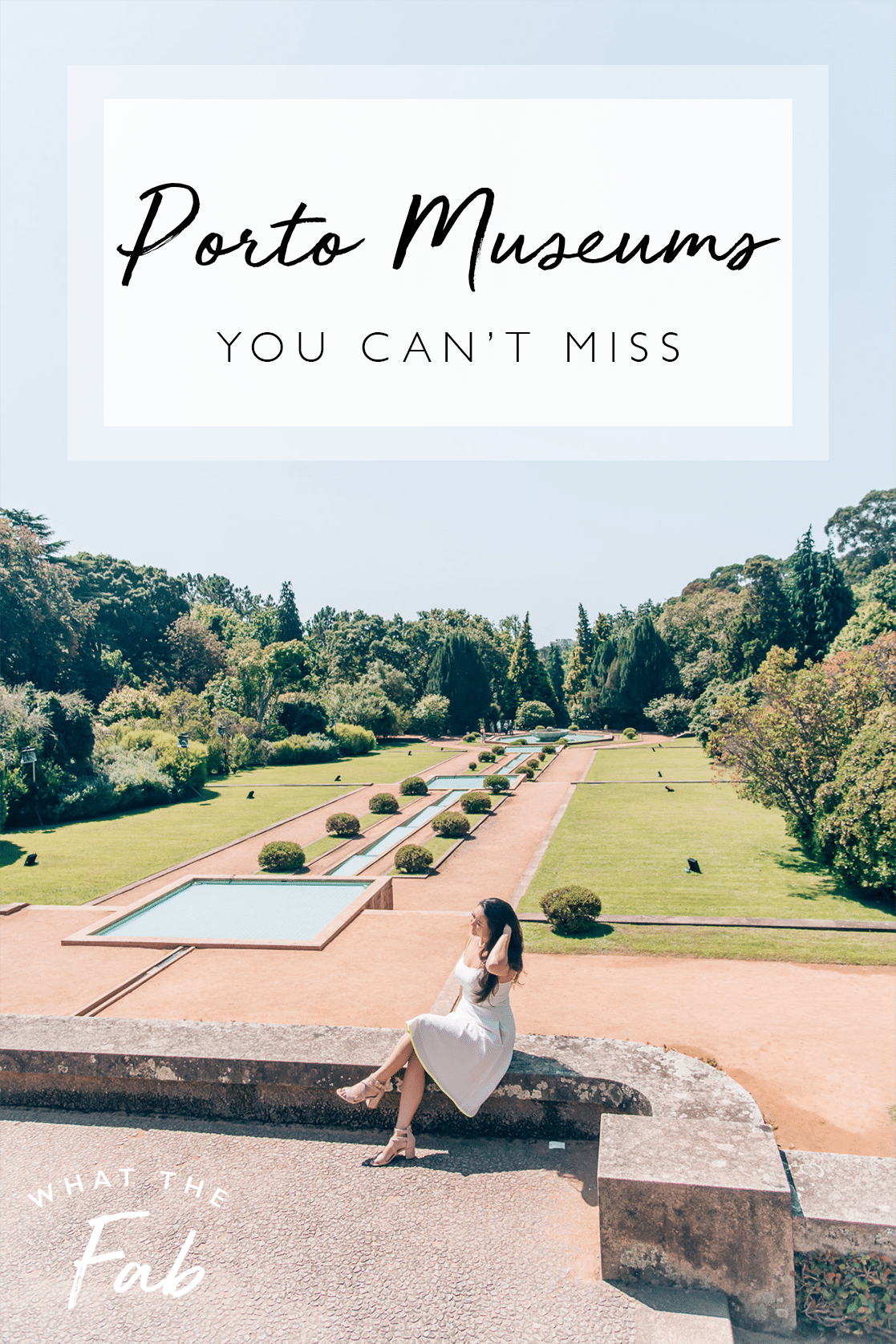 Porto Museums you can't miss, by Travel Blogger What The Fab