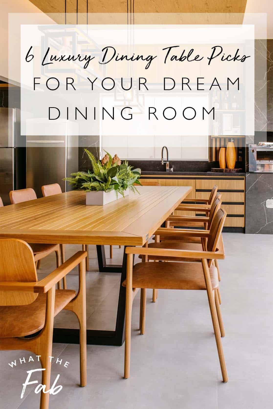 Luxury Dining Tables, by lifestyle blogger What The Fab