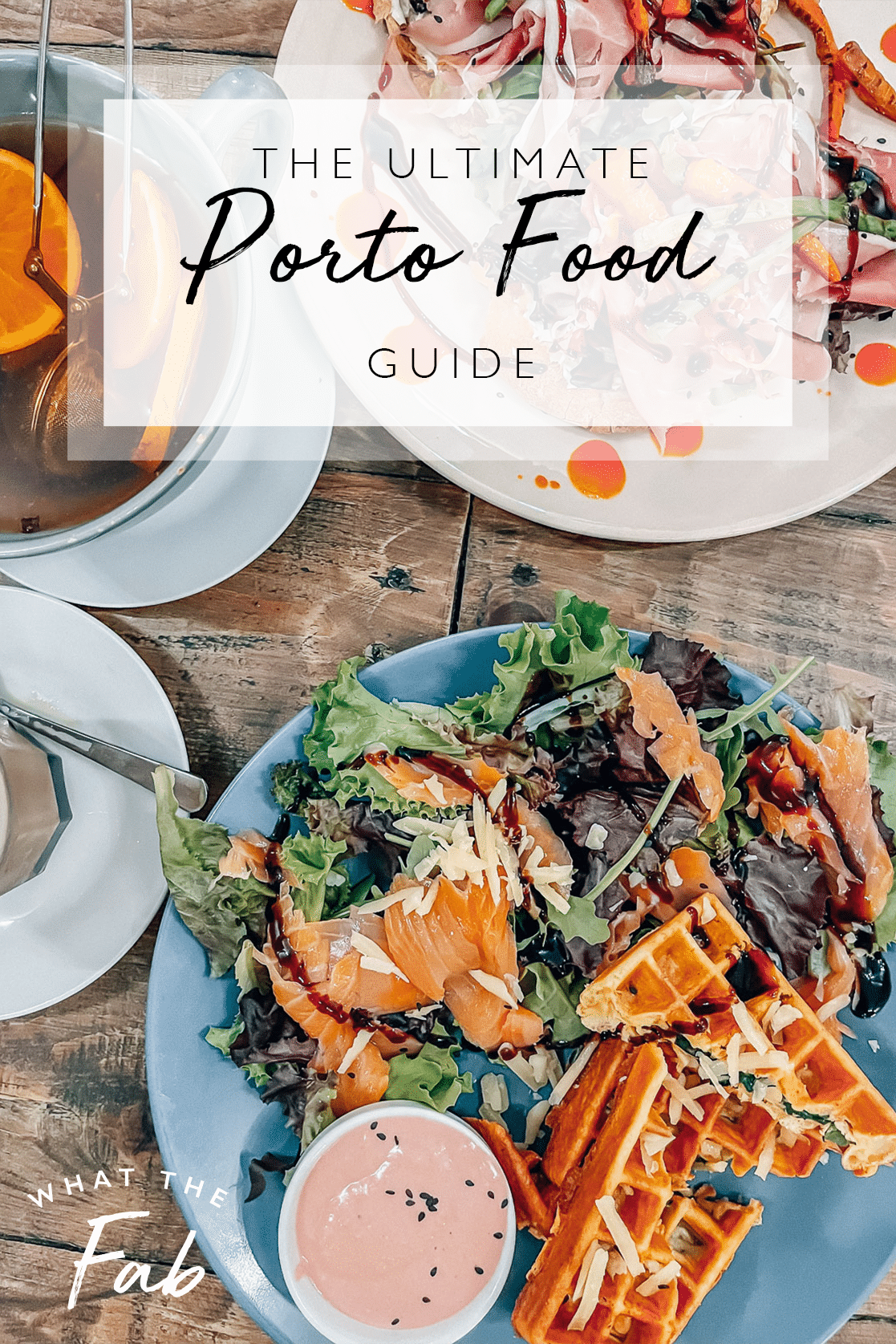 Porto Food, by Travel Blogger What The Fab