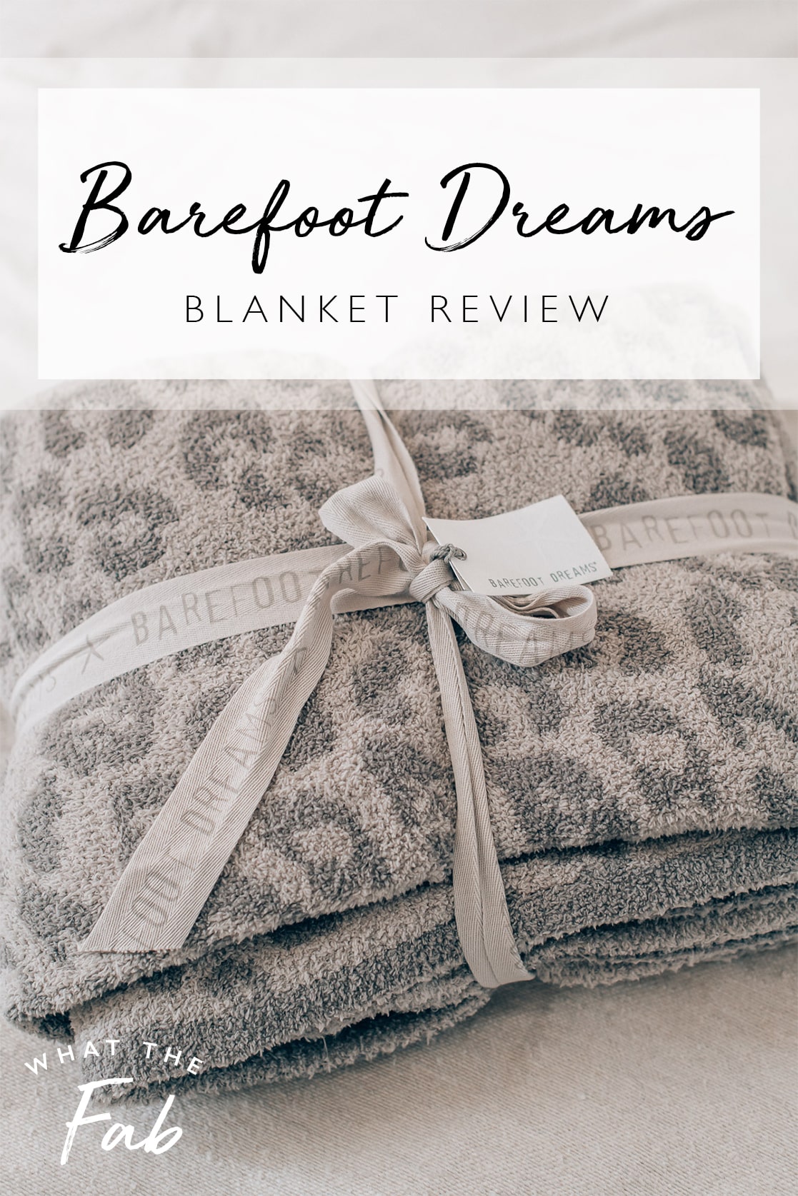Barefoot dreams blanket review, by lifestyle blogger What The Fab