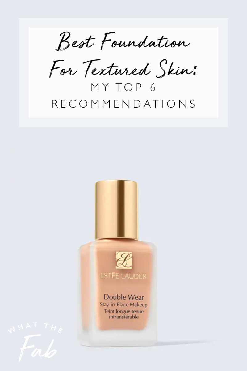 The BEST Foundation For Textured Skin An HONEST Review