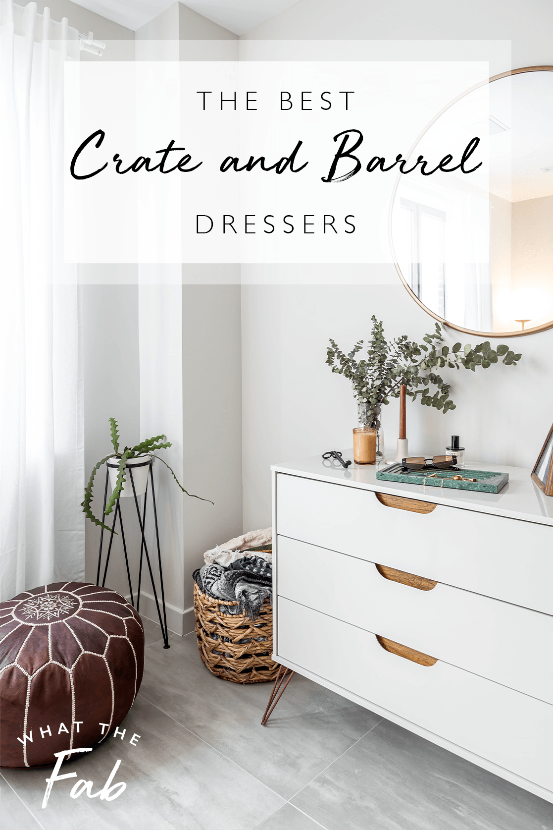 Crate and Barrel Dressers, by Blogger What The Fab