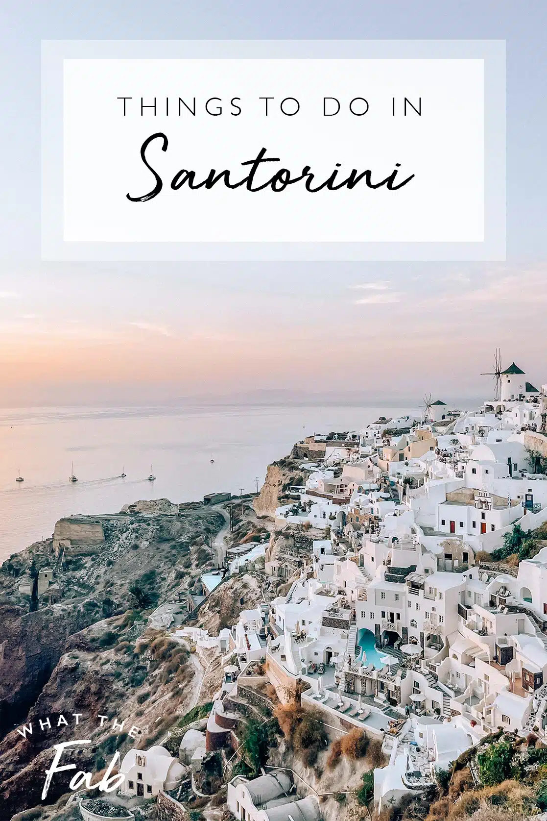 15 Best Things To Do In Santorini For An Epic Island Holiday!