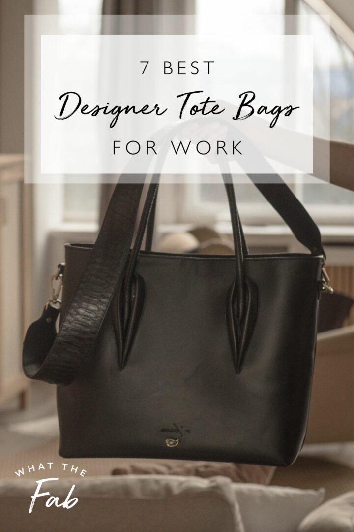 The 7 BEST Designer Tote Bags for Work