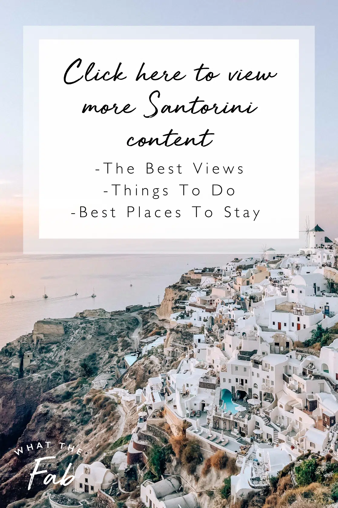 Mystique Santorini review by travel blogger What The Fab