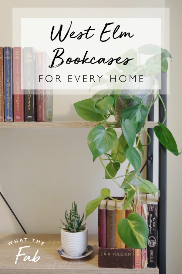 10 Aesthetic AF West Elm Bookcases for Every Home