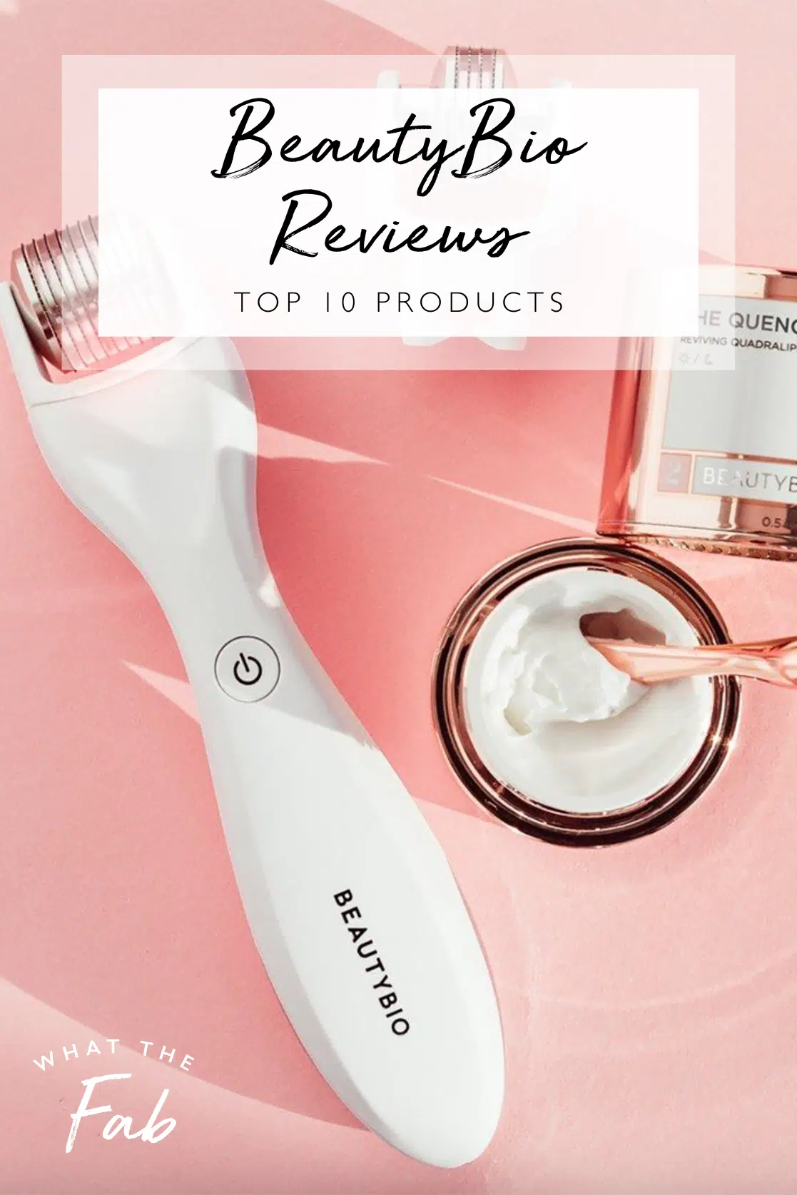 Top BeautyBio reviews, by beauty blogger Who The Fab