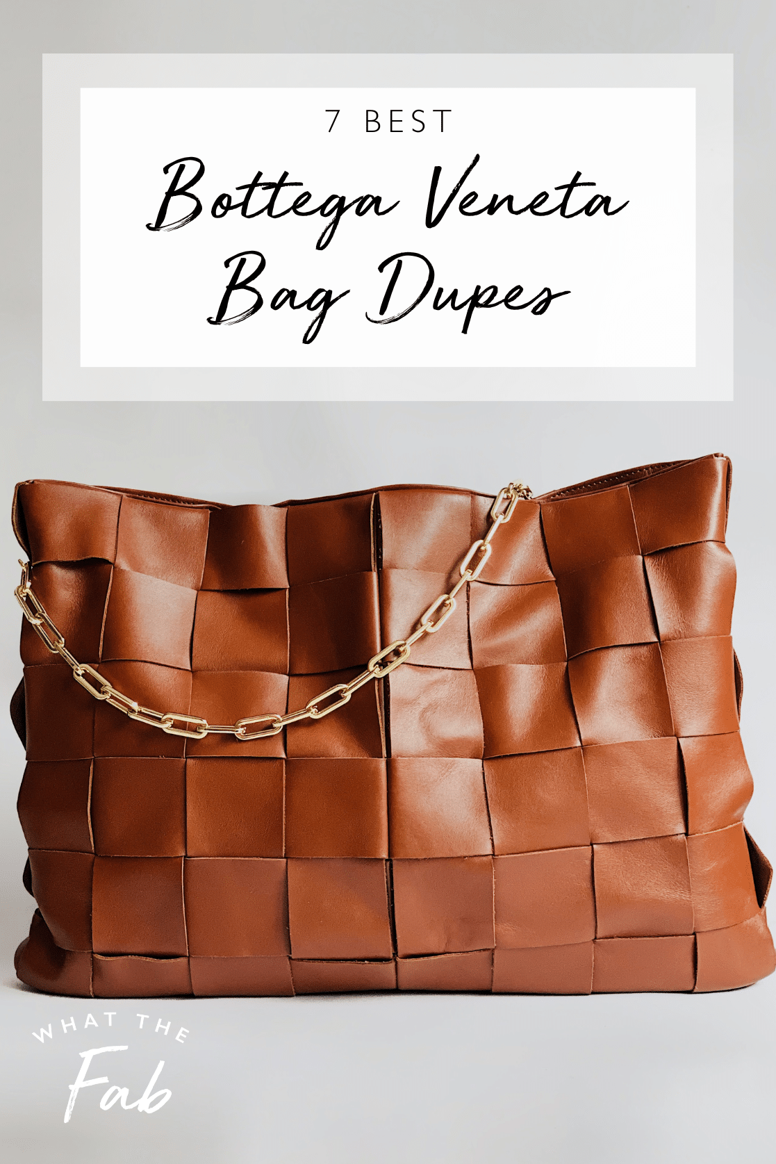 Best Bottega Veneta bag dupes, by blogger What The Fab