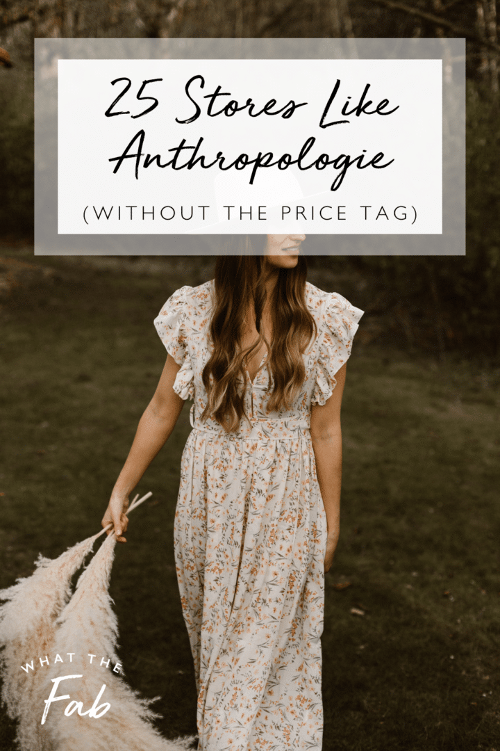 25 Stores Like Anthropologie (Without the Price Tag)