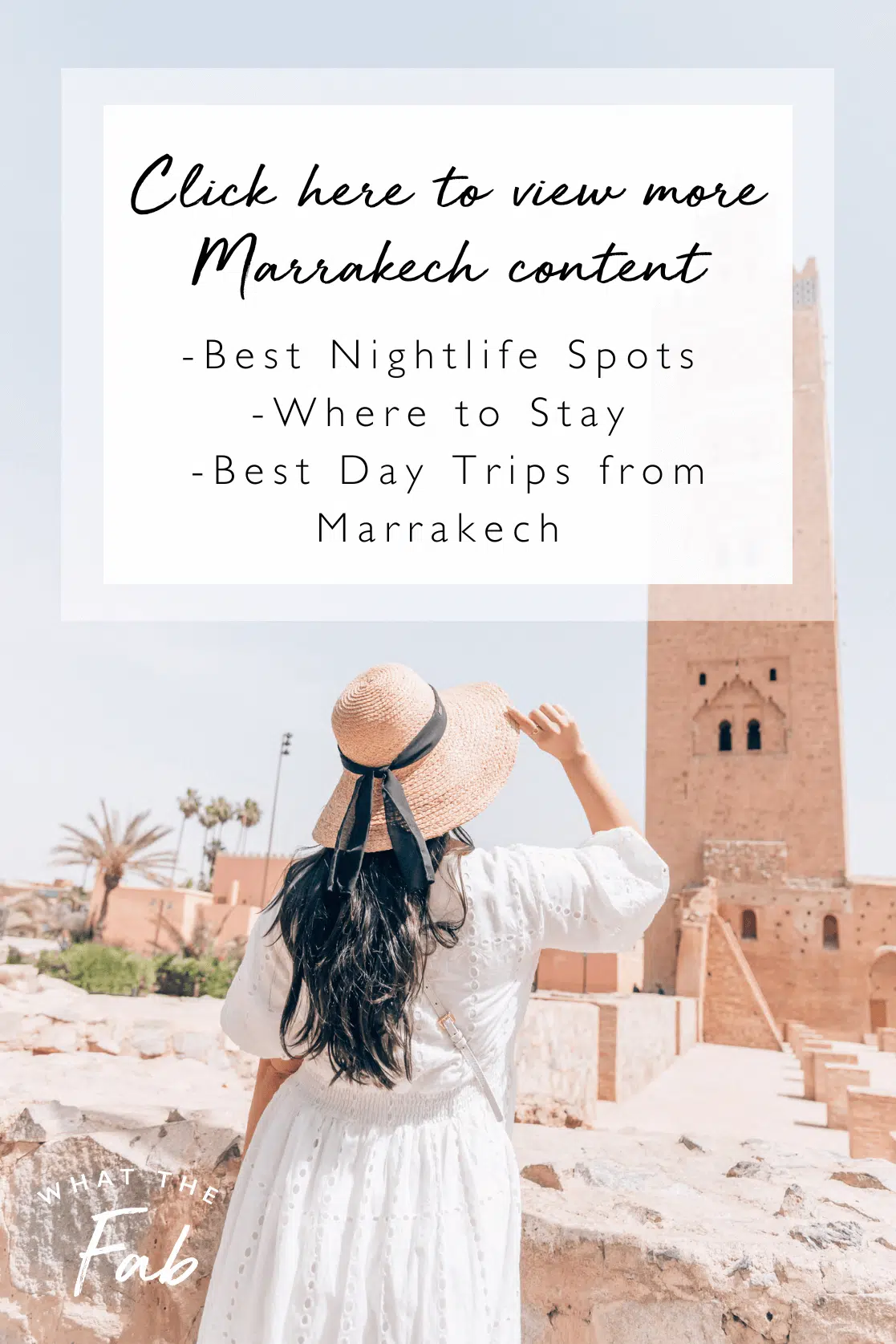 Things to do in Marrakech by travel blogger What The Fab