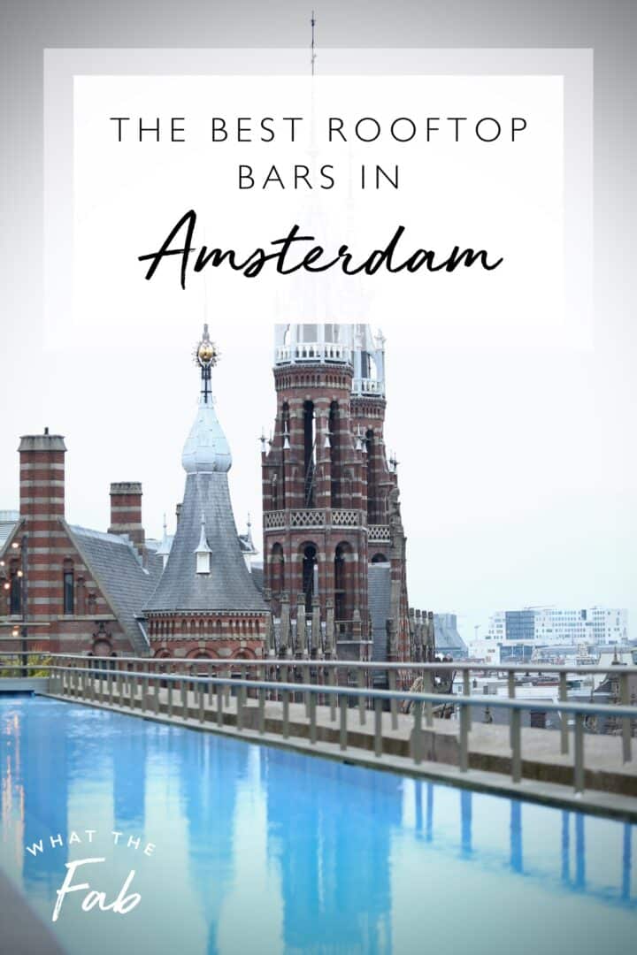 The 11 BEST Rooftop Bars In Amsterdam