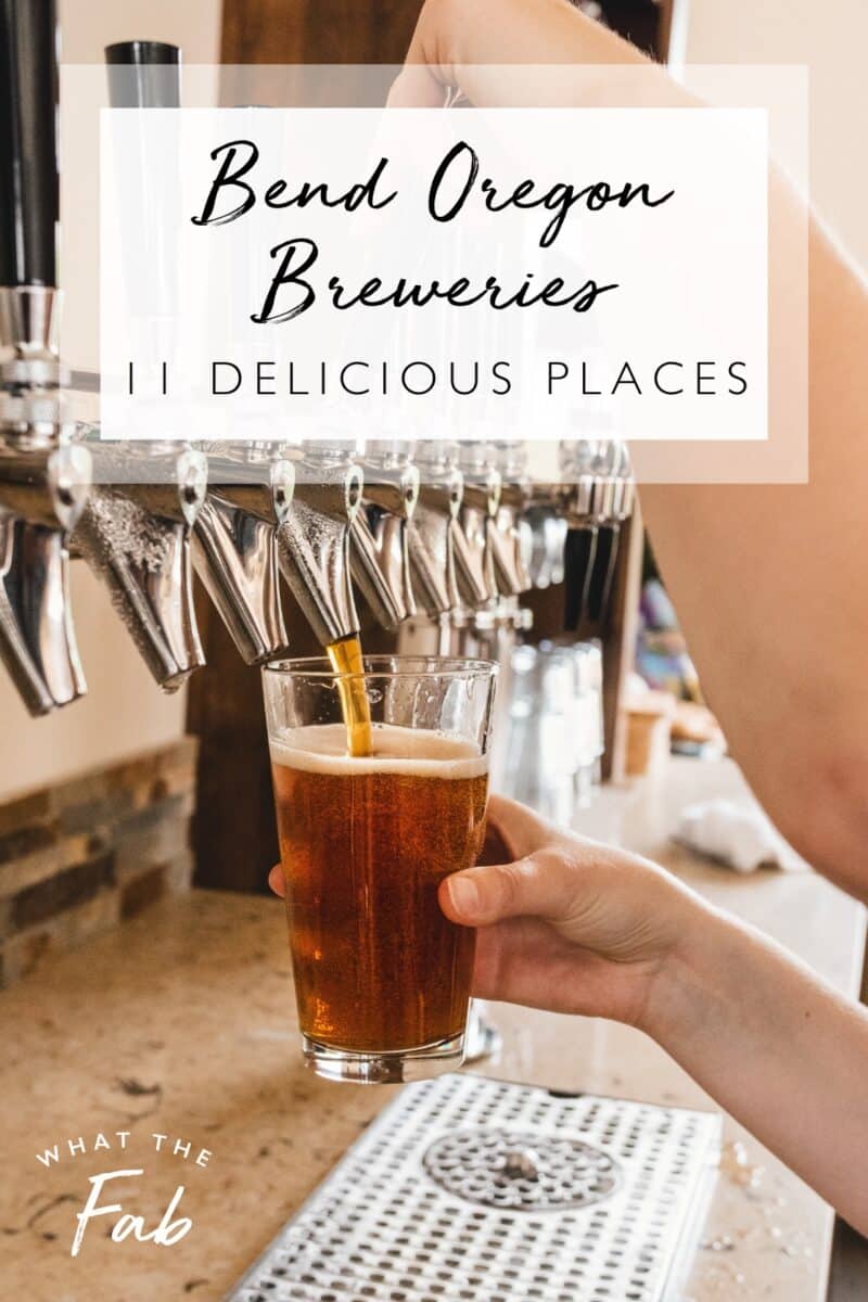 AMAZING Bend Oregon Breweries: 11 Delicious Places